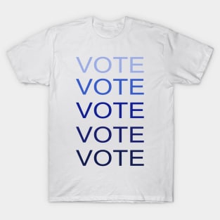 VOTE VOTE VOTE VOTE VOTE T-Shirt